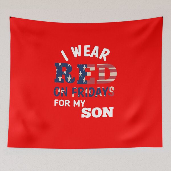 Item preview, Red Friday - Deployment Outfit Military Support Gift - i wear red on fridays for my son designed and sold by The Nova Prints .