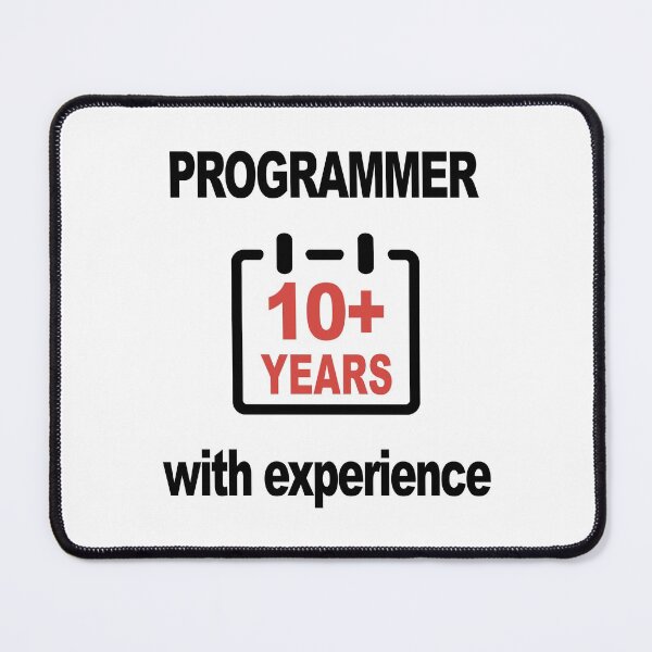 Item preview, Programmer with 10+ Years of Experience, Software Engineer, Computer Science, Web, Programming Humor, HTML designed and sold by Max-Wear.