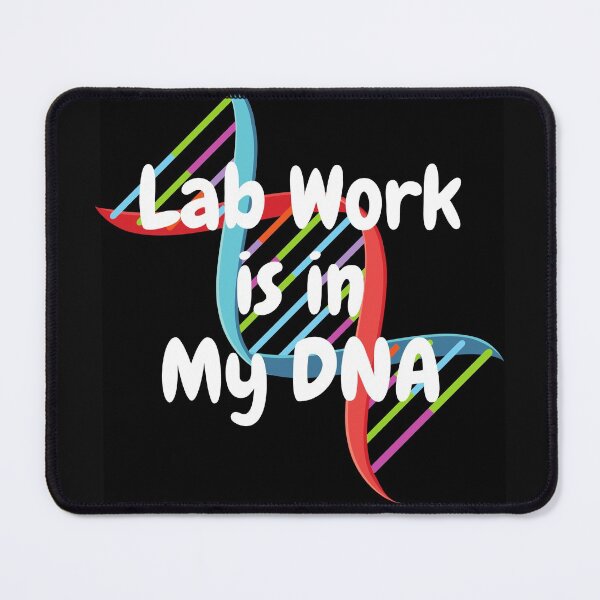 Item preview, LAB WORK IS IN MY DNA Medical Laboratory Scientist Tech Micro designed and sold by Hippiesole.