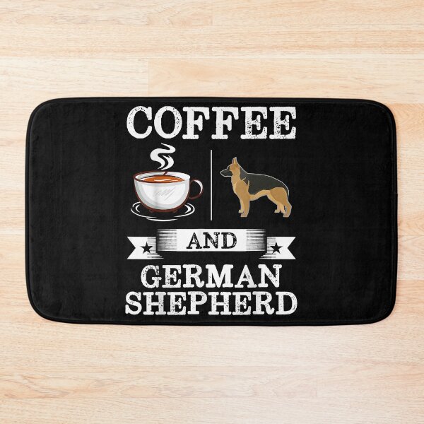 Item preview, German Shepherd Coffee And German Shepherd Cute designed and sold by WilliamQuinnell.