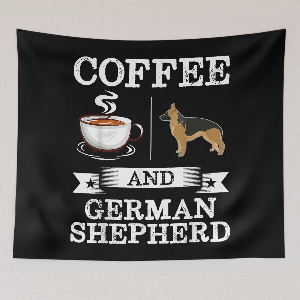 Item preview, German Shepherd Coffee And German Shepherd Cute designed and sold by WilliamQuinnell.
