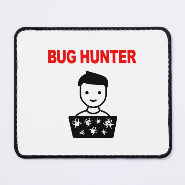 Item preview, Bug Hunter, Software Testing, Software Bugs, Software Tester, Computer Science, Programming Humor designed and sold by Max-Wear.