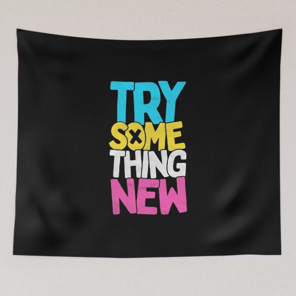Item preview, Try Some Thing New designed and sold by fattahovich.