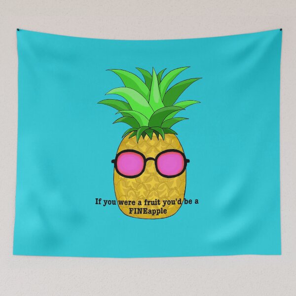 Item preview, you're a FINEapple designed and sold by SunnyAngst.