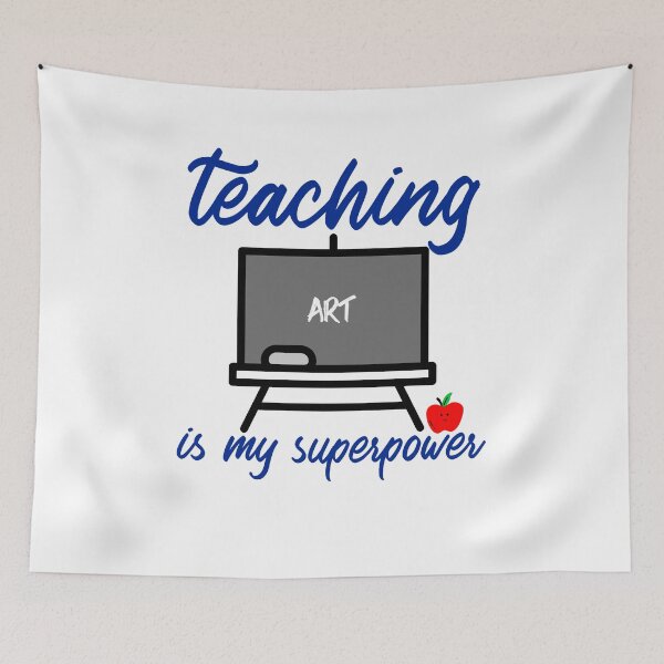 Item preview, teaching ART is my superpower designed and sold by tiemistico.