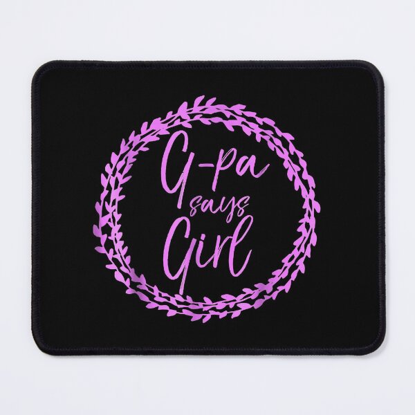 Item preview, G-pa Says Girl Pink Gender Reveal for Grandpa designed and sold by WilliamQuinnell.
