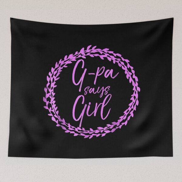 Item preview, G-pa Says Girl Pink Gender Reveal for Grandpa designed and sold by WilliamQuinnell.