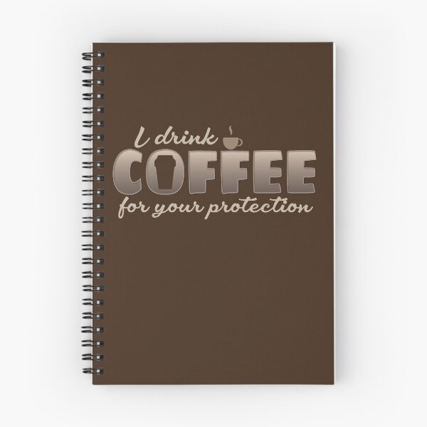Item preview, I drink coffee for your protection - International coffee day - Gifts for coffee lovers - Funny coffee quotes designed and sold by Alice-Elgawi.