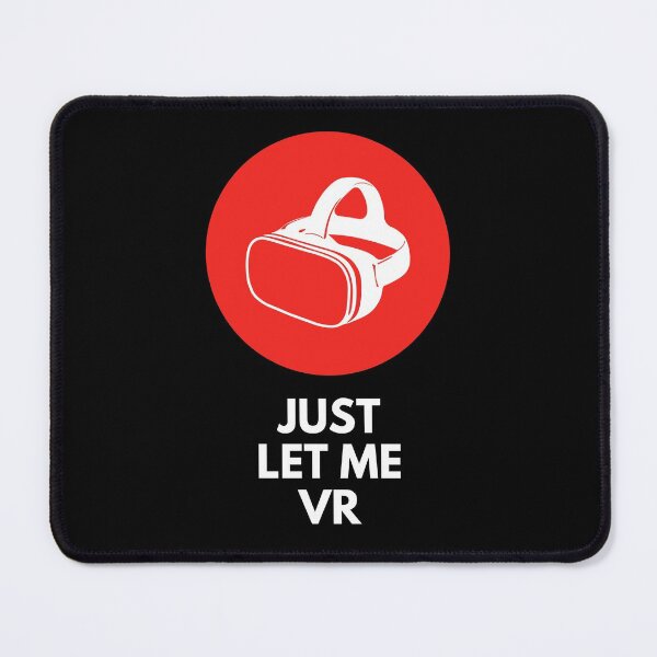 Item preview, Just Let Me VR - VR Gaming designed and sold by Never Too Much Stuff.
