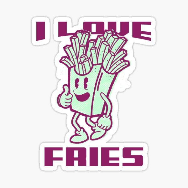 I Love French Fries Fast Food Sticker For Sale By Arv 08 Redbubble 9388