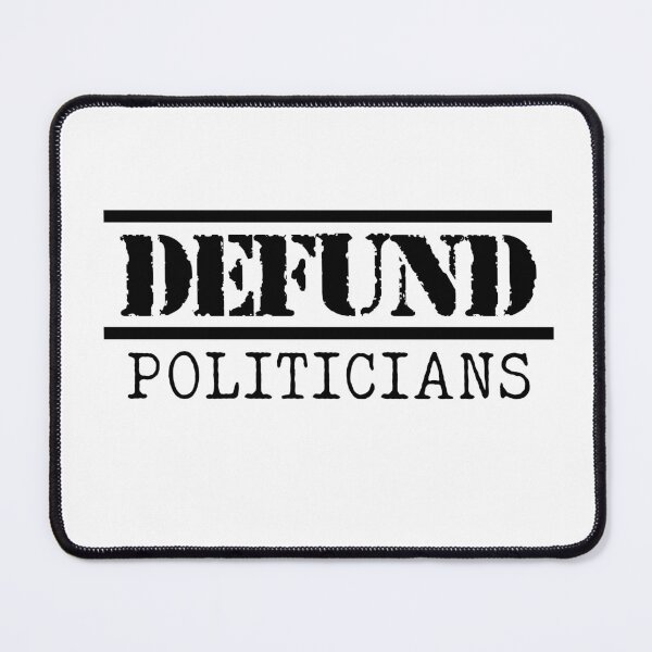 Item preview, Defund Politicians - Libertarian Anti-Government Political T-Shirt designed and sold by Uzero-Shop.