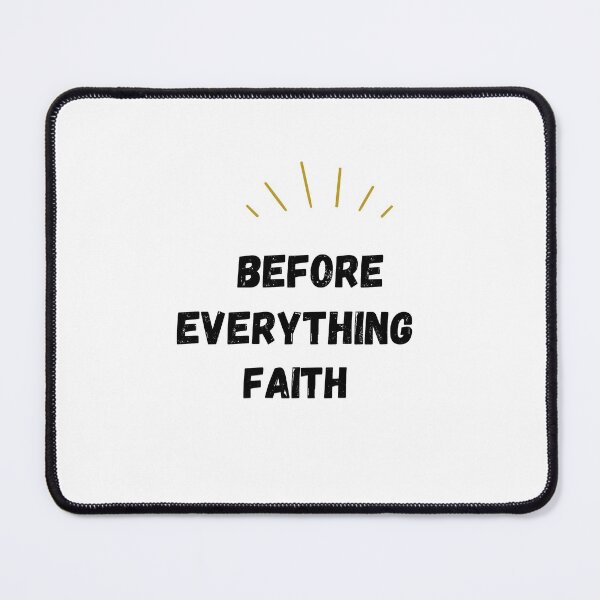 Item preview, Before everything faith designed and sold by Alysoniltd.