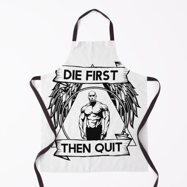 Item preview, Die First Then Quit Motivational Bodybuilding Gym Arnold Schwarzenegger Design designed and sold by Princeps-.