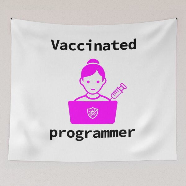 Item preview, Vaccinated Programmer Woman, Vaccinated Girl Programmer, Software Developer, Software Engineer, 2021 designed and sold by Max-Wear.
