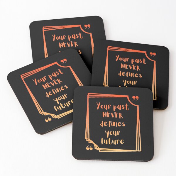 Item preview, Your past never defines your future designed and sold by Joel-QO.