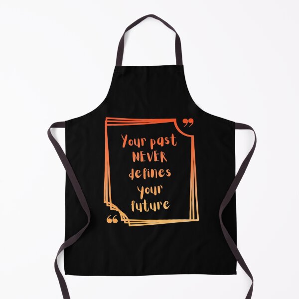 Item preview, Your past never defines your future designed and sold by Joel-QO.