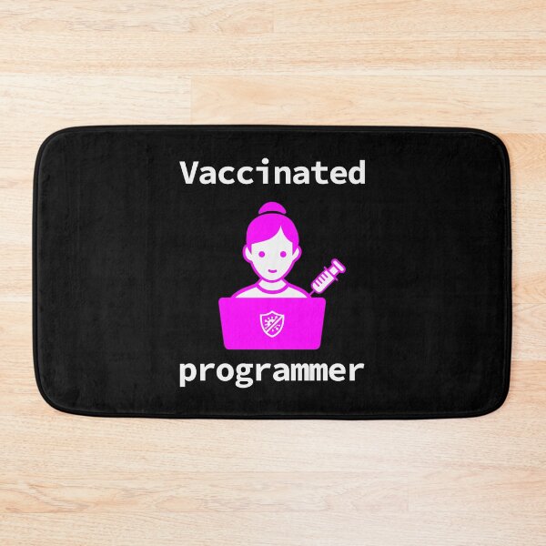 Item preview, Vaccinated Programmer Woman, Vaccinated Girl Programmer, Software Developer, Software Engineer, 2021, Dark designed and sold by Max-Wear.