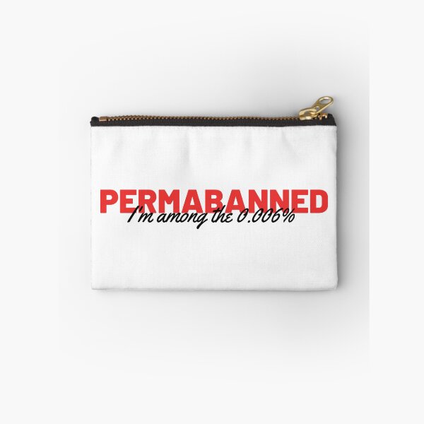 Item preview, Permabanned - I'm Among The 0.006% designed and sold by Voyshop.