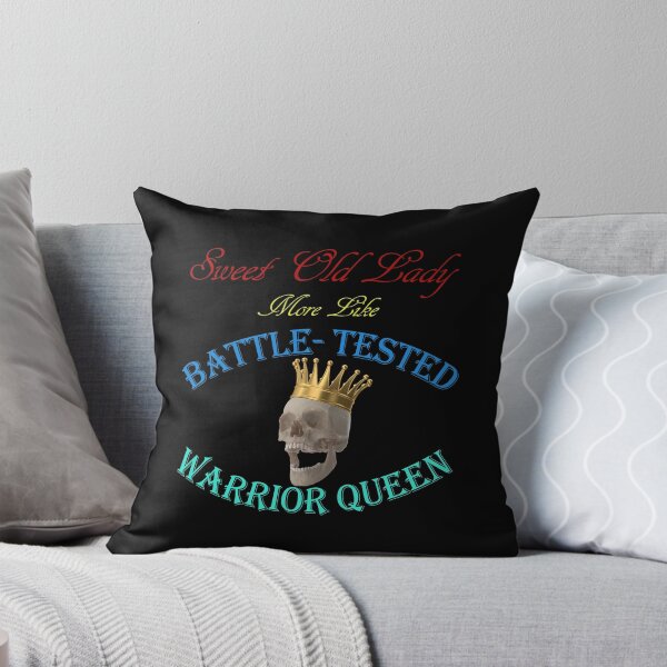 Item preview, Old Lady More Like Battle Tested Warrior Queen  designed and sold by david parry.