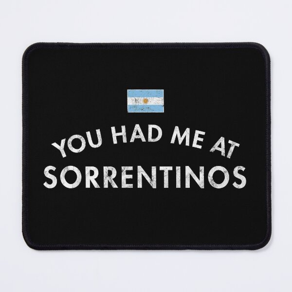 Item preview, You Had Me At Sorrentinos designed and sold by twHistory.