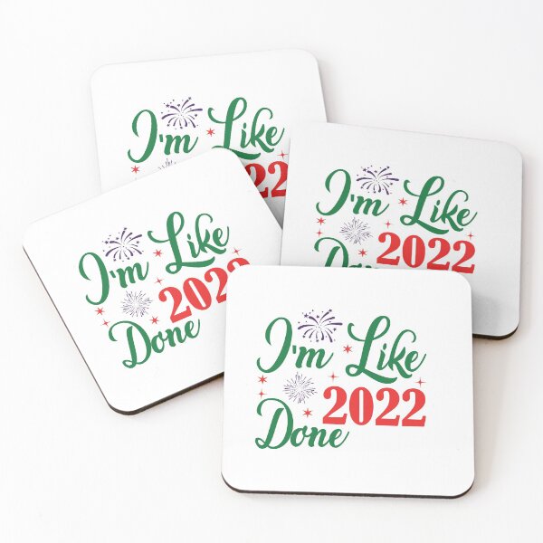 Item preview, Happy New Year 2022 - l'm like done 2022 designed and sold by lilzoo.