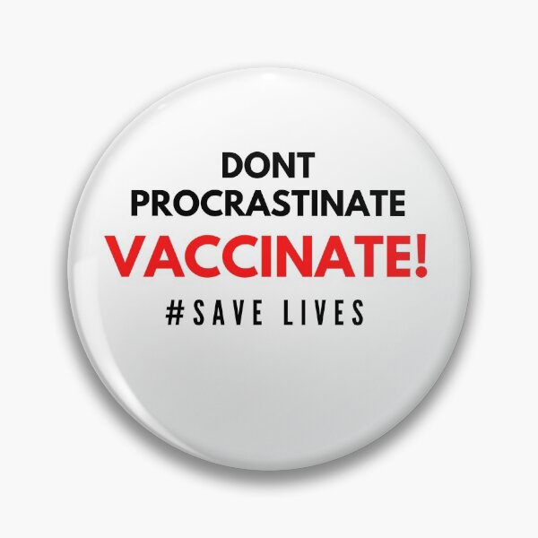 Item preview, Dont procrastinate vaccinate! #save lives designed and sold by jcad216.