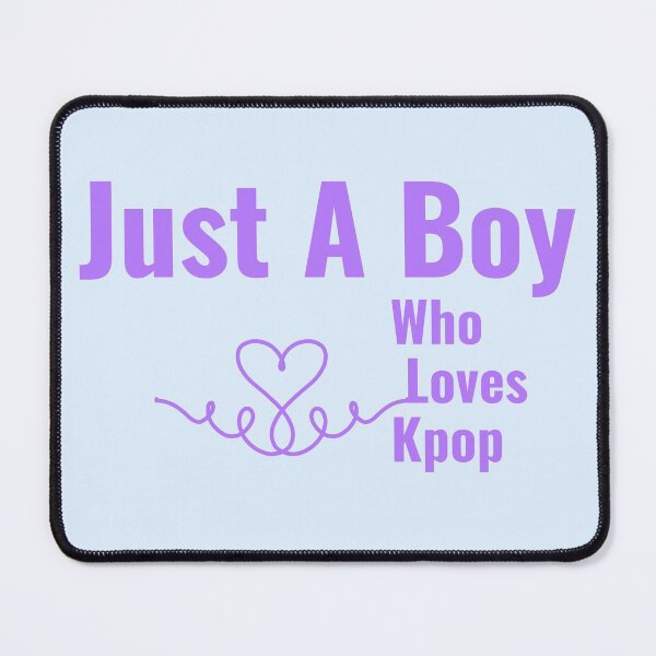 Item preview, Just A Boy Who Loves Kpop designed and sold by Edenjodie.