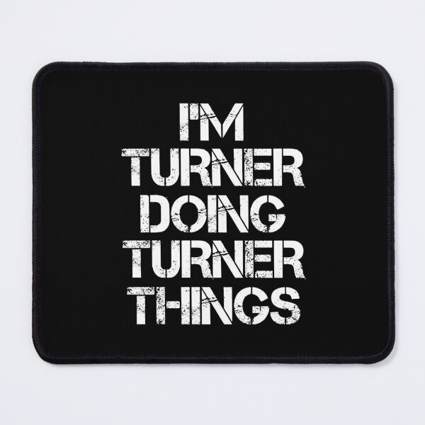 Artikelvorschau, Turner Name T-Shirt - Ich bin Turner Doing Turner Things Name Geschenkartikel Tee entworfen und verkauft von emorestste.