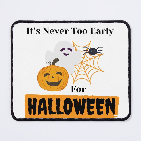 Item preview, It's Never Too Early for Halloween designed and sold by Lucy-Goosey-.
