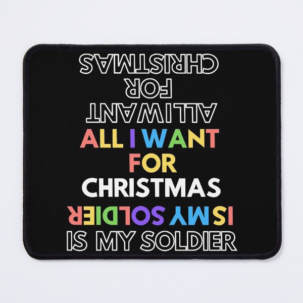 Item preview, All I Want For Christmas Is My Soldier designed and sold by mouad naouiri.