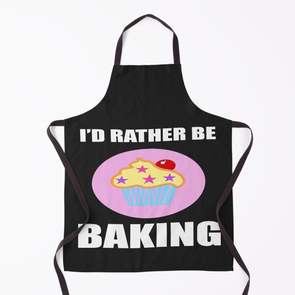 Item preview, I'd Rather Be Baking Funny Cooks Bakers designed and sold by mydesigns15.