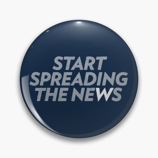 Item preview, Start Spreading the News designed and sold by jordan5L.