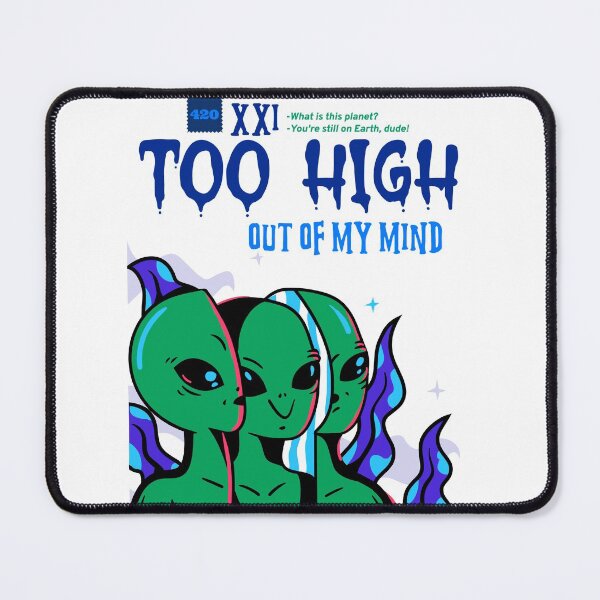 Item preview, Too High Alien designed and sold by HigherMartians.