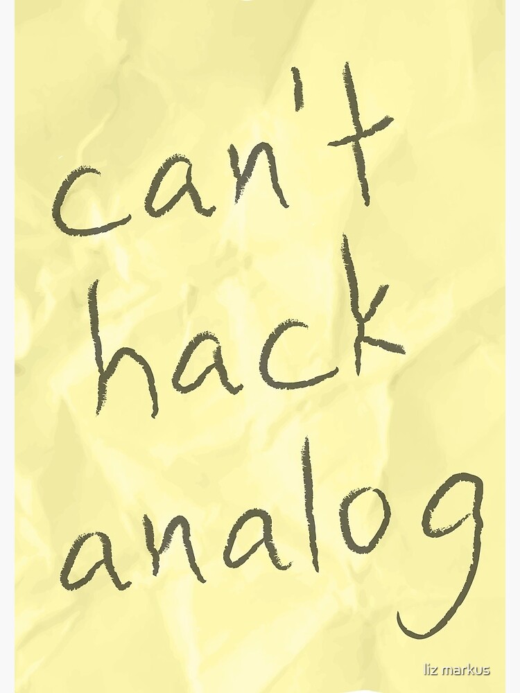 can't hack analog by spookyliz