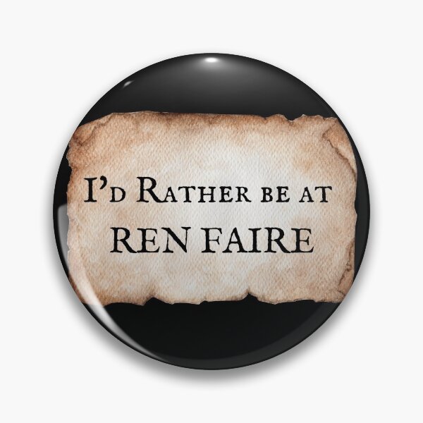 Item preview, I'd rather be at Ren Faire designed and sold by IconicMess.