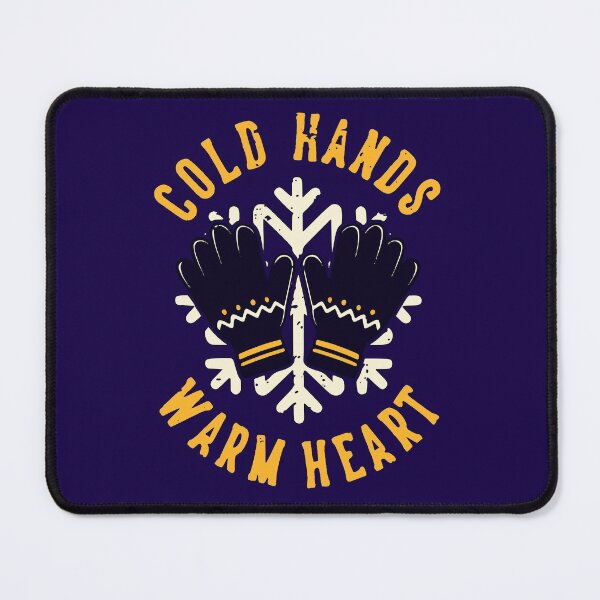 Item preview, Cold Hands Warm Heart designed and sold by mouad naouiri.