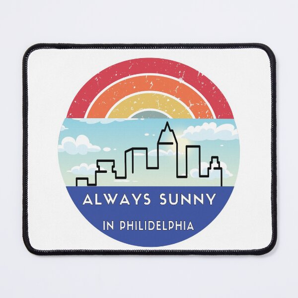 Item preview, Always Sunny In Philidelphia designed and sold by mouad naouiri.
