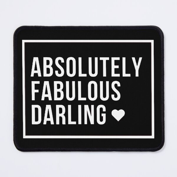 Item preview, Absolutely Fabulous Darling designed and sold by mouad naouiri.