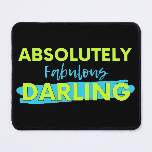 Item preview, Absolutely Fabulous Darling designed and sold by mouad naouiri.