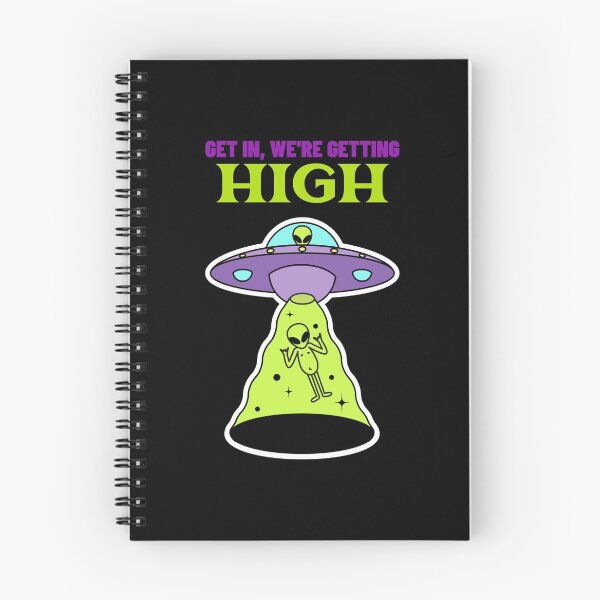 Item preview, Get In, We Get High Aliens (Black) designed and sold by HigherMartians.