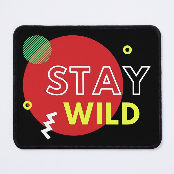 Item preview, Stay Wild designed and sold by mouad naouiri.