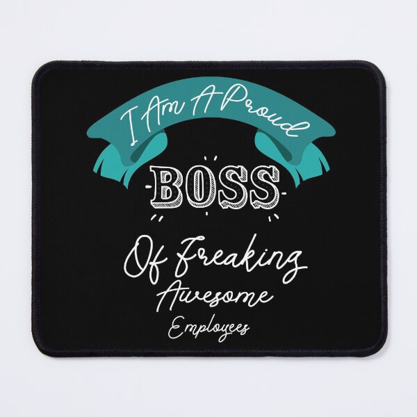 Item preview, I Am A Proud Boss Of Freaking Awesome Employees designed and sold by Dumebi BADDA.