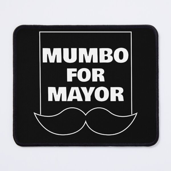 Item preview, Mumbo For Mayor designed and sold by mouad naouiri.