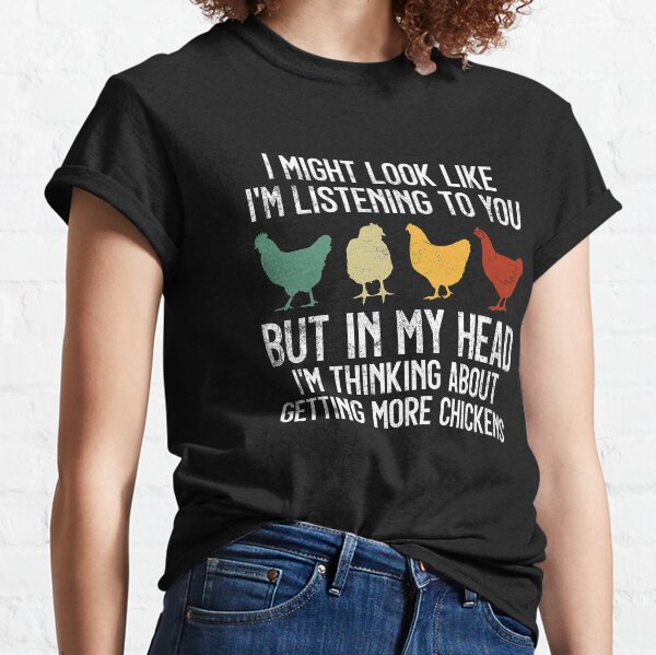 I Might Look Like I'm Listening To You But In My Head Classic T-Shirt