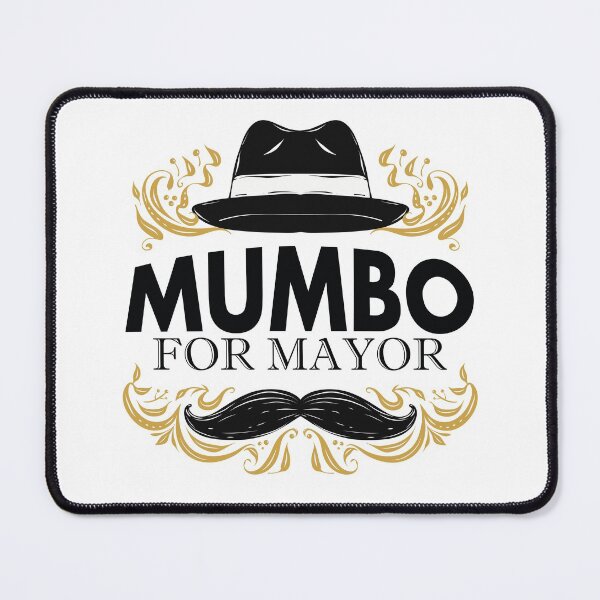 Item preview, Mumbo For Mayor designed and sold by mouad naouiri.