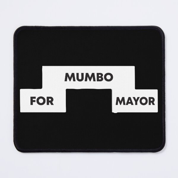 Item preview, Mumbo For Mayor designed and sold by mouad naouiri.