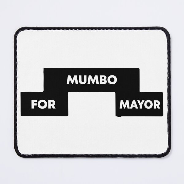 Item preview, Mumbo For Mayor designed and sold by mouad naouiri.