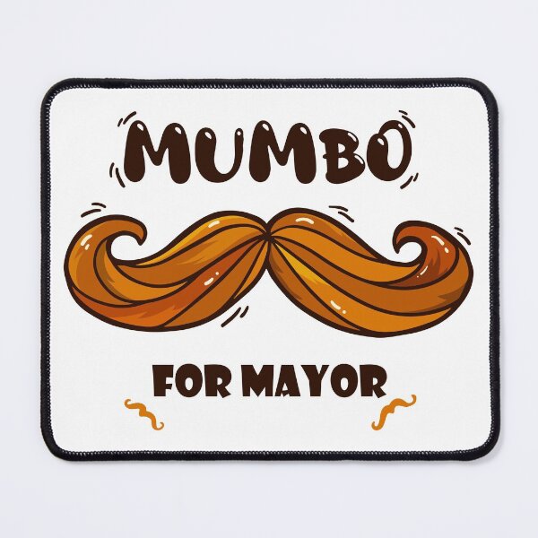 Item preview, Mumbo For Mayor designed and sold by mouad naouiri.