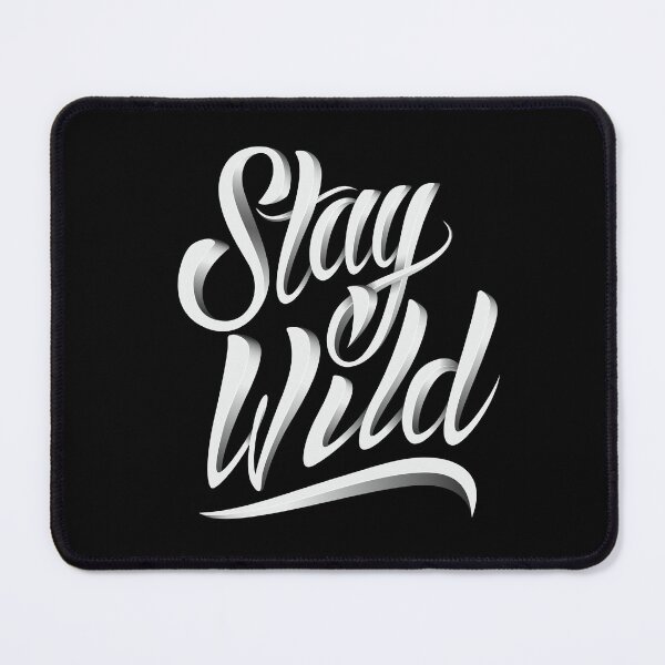 Item preview, Stay Wild designed and sold by mouad naouiri.