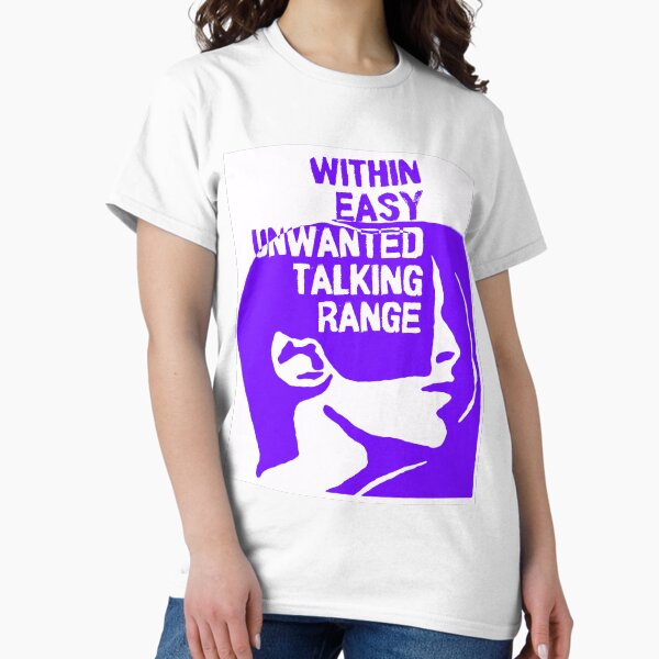 Item preview, Within Easy Unwanted Talking Range designed and sold by katemargoli.
